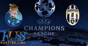 Cùng KUBET phân tích trận đấu giữa Porto vs Juventus