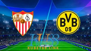 Cùng KUBET phân tích trận đấu giữa Sevilla vs Dortmund